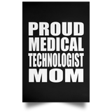 Proud Medical Technologist Mom - Poster Portrait