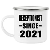 Receptionist Since 2021 - 12oz Camping Mug