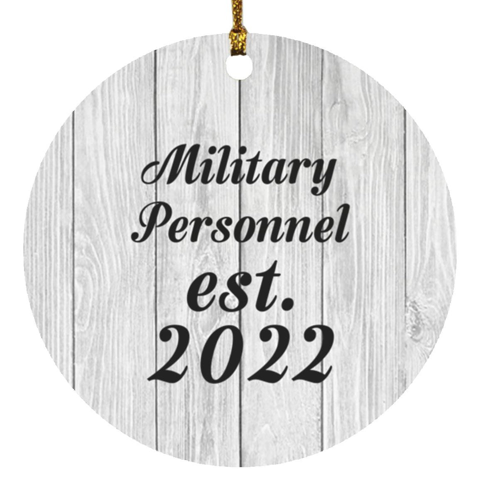 Military Personnel Established Est. 2022 - Circle Ornament F
