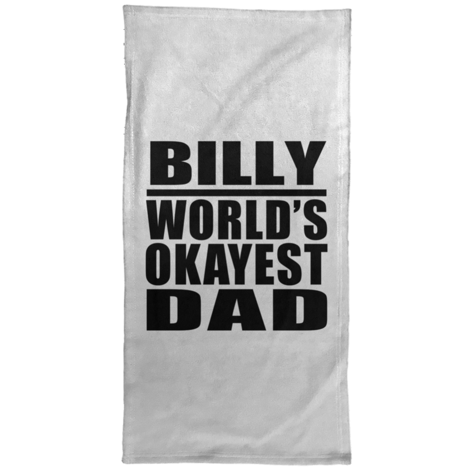 Billy World's Okayest Dad - Hand Towel