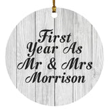 First Year As Mr & Mrs Morrison - Circle Ornament F