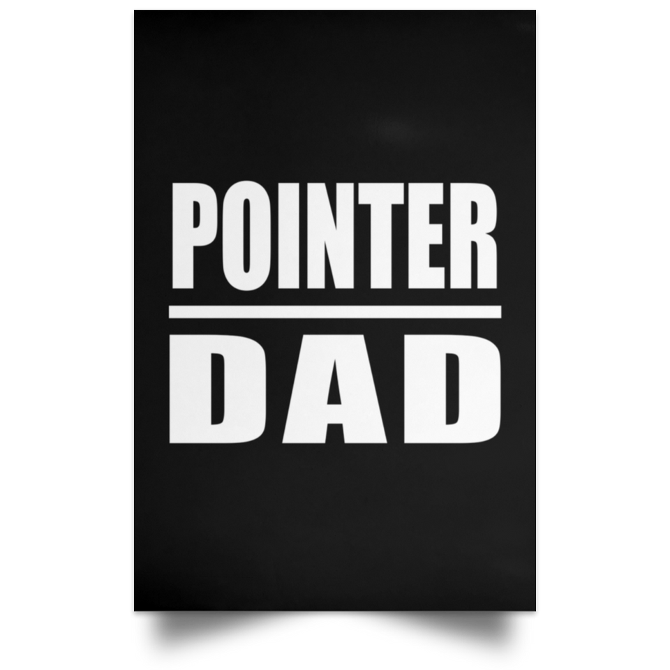 Pointer Dad - Poster Portrait