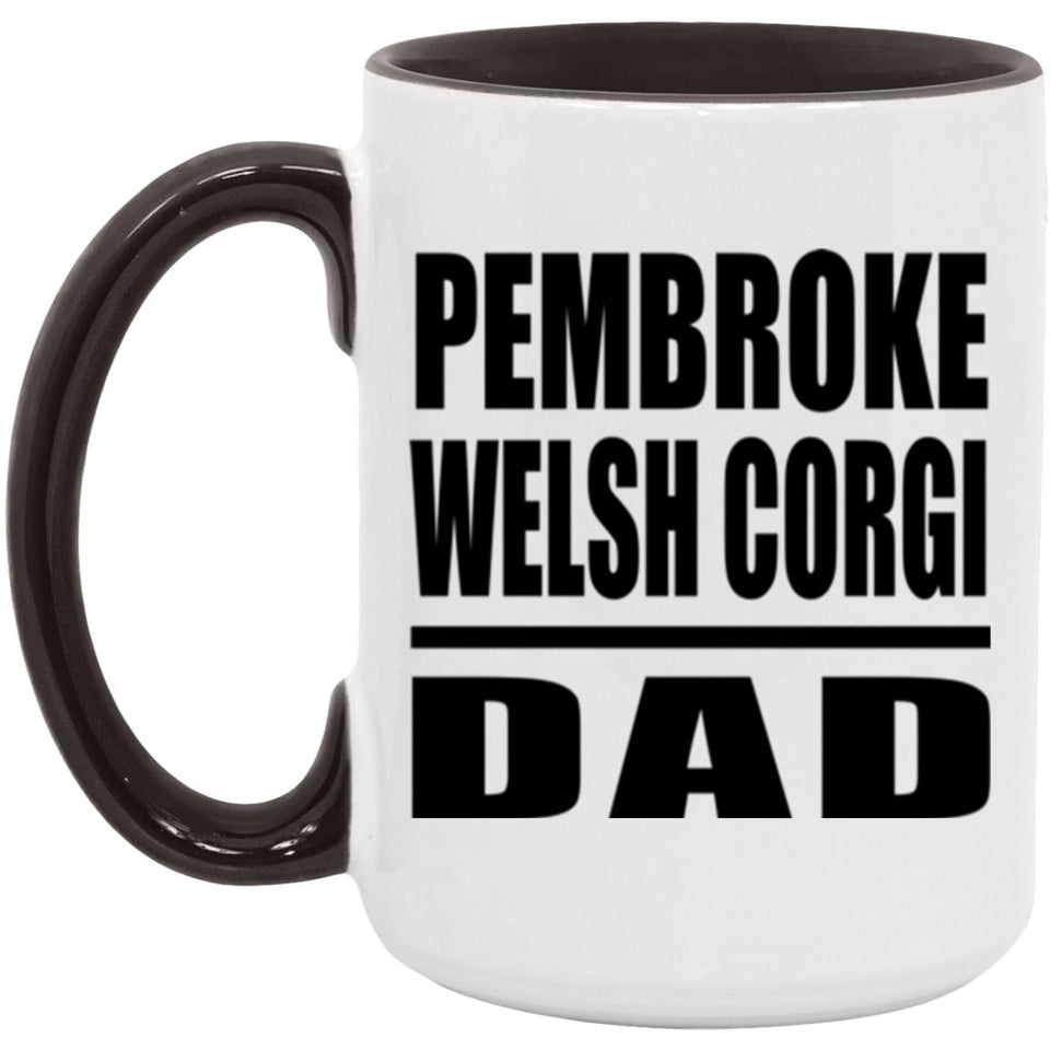 Pembroke Welsh Corgi Dad - 15oz Accent Mug Black
