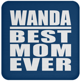 Wanda Best Mom Ever - Drink Coaster