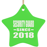 Security Guard Since 2018 - Star Ornament