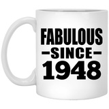 76th Birthday Fabulous Since 1948 - 11 Oz Coffee Mug