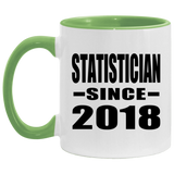 Statistician Since 2018 - 11oz Accent Mug Green