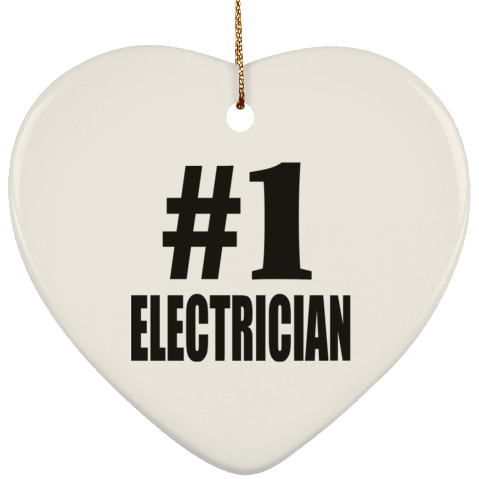 Number One #1 Electrician - Heart Ornament