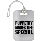 Puppetry Makes Life Special - Luggage Bag Tag