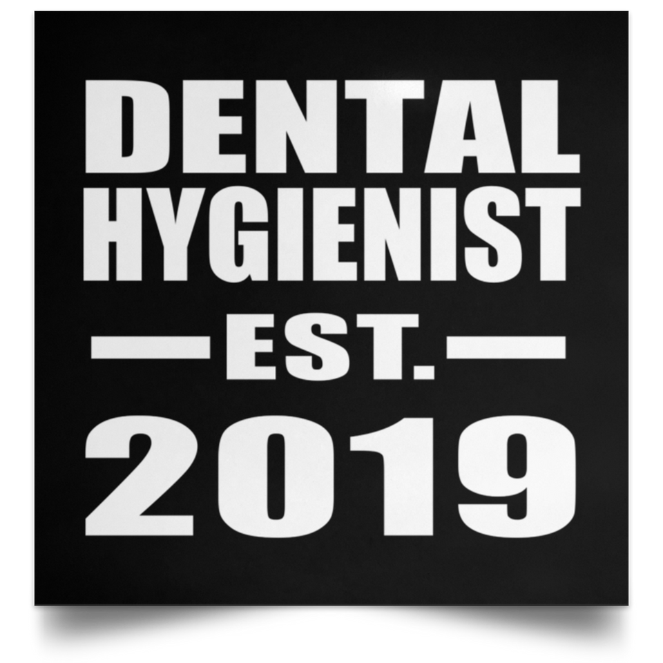 Dental Hygienist Established EST. 2019 - Poster Square