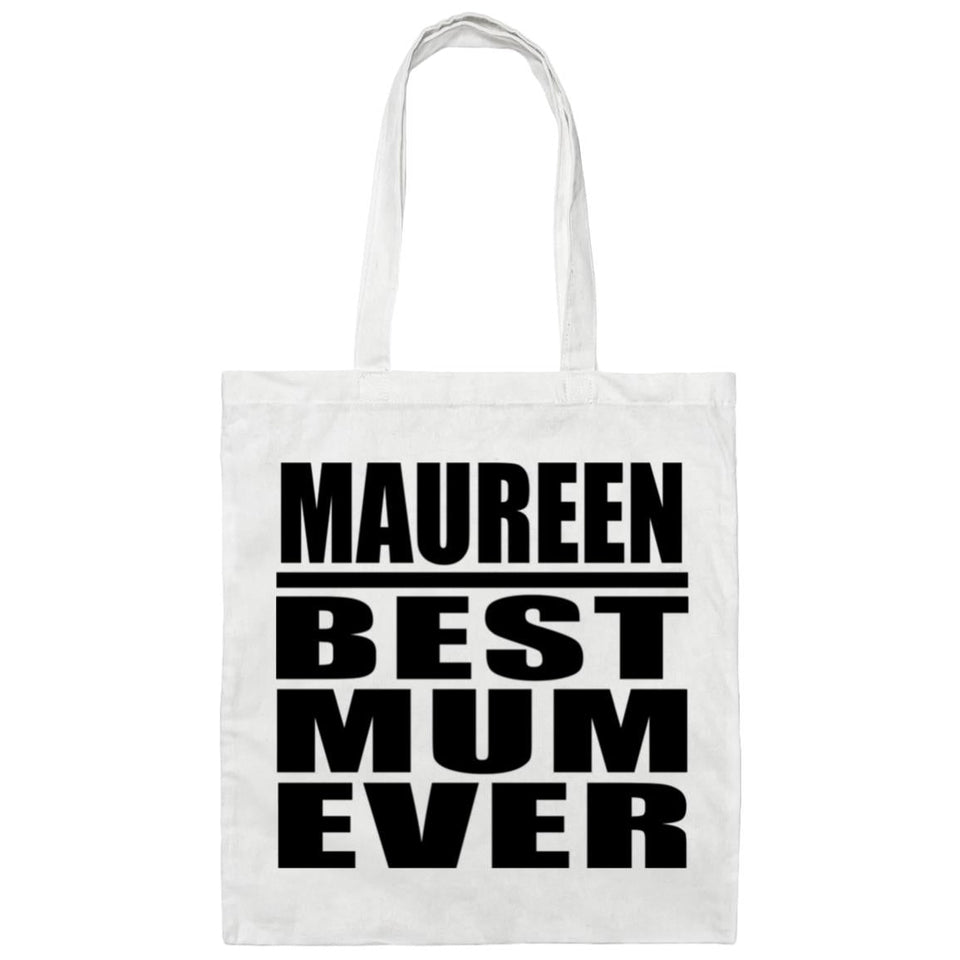Maureen Best Mum Ever - Tote Bag White
