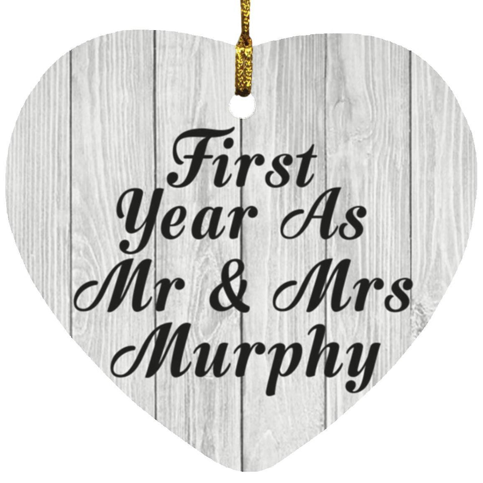 First Year As Mr & Mrs Murphy - Heart Ornament F