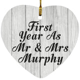 First Year As Mr & Mrs Murphy - Heart Ornament F