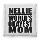 Nellie World's Okayest Mom - Throw Pillow