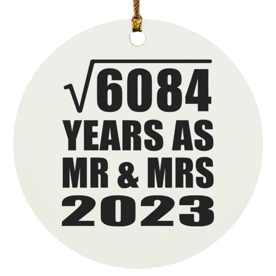 78th Anniversary Square Root of 6084 Years As Mr & Mrs 2023 - Circle Ornament