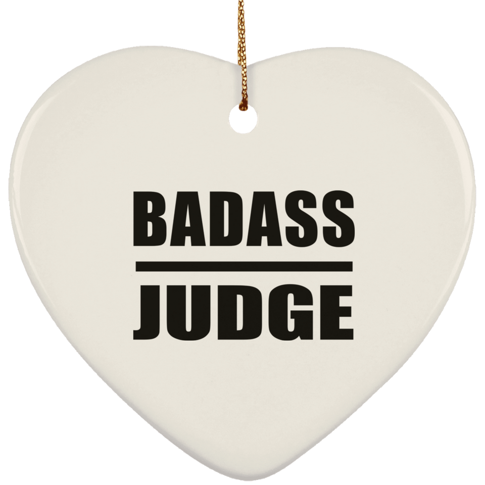 Badass Judge - Heart Ornament