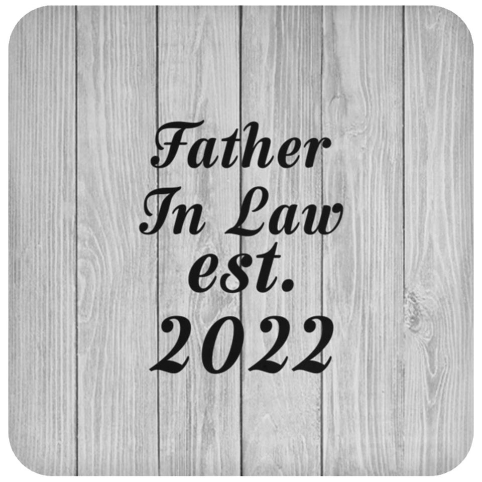 Father In Law Established Est. 2022 - Drink Coaster F
