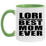 Lori Best Mom Ever - 11oz Accent Mug Green