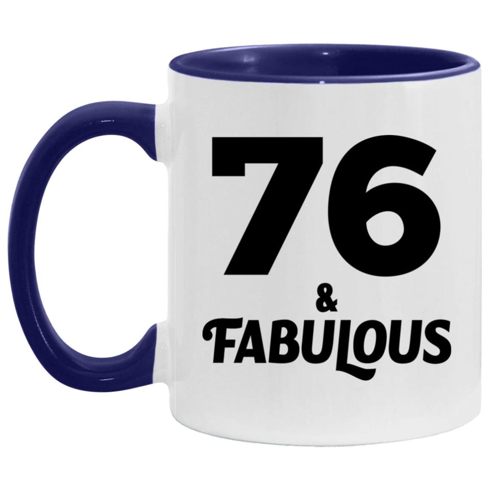 76th Birthday 76 & Fabulous - 11oz Accent Mug Purple