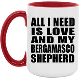 All I Need Is Love And My Bergamasco Shepherd - 15oz Accent Mug Red