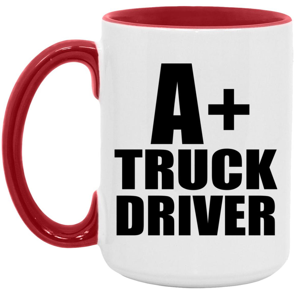 A+ Truck Driver - 15oz Accent Mug Red