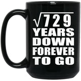 27th Anniversary Square Root of 729 Years Down Forever To Go - 15oz Coffee Mug Black