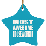 Most Awesome Houseworker - Star Ornament