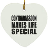 Contrabassoon Makes Life Special - Heart Ornament