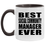 Best Social Community Manager Ever - 11oz Accent Mug Black