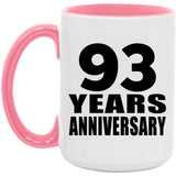 93rd Anniversary 93 Years Anniversary - 15oz Accent Mug Pink