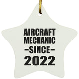 Aircraft Mechanic Since 2022 - Star Ornament