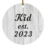Kid Established Est. 2023 - Circle Ornament F