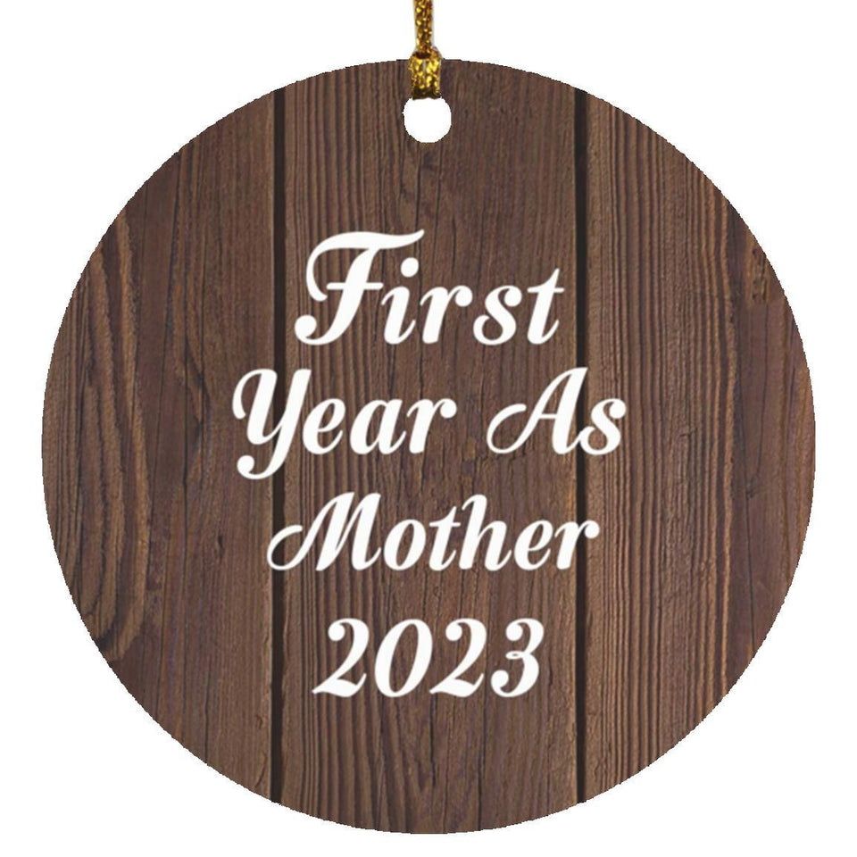 First Year As Mother 2023 - Circle Ornament D