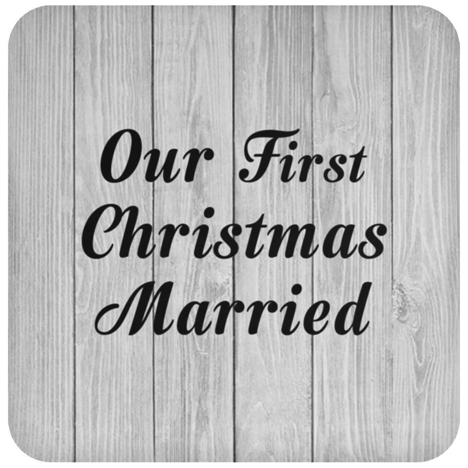 Our First Christmas Married - Drink Coaster F