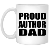 Proud Author Dad - 11oz Coffee Mug
