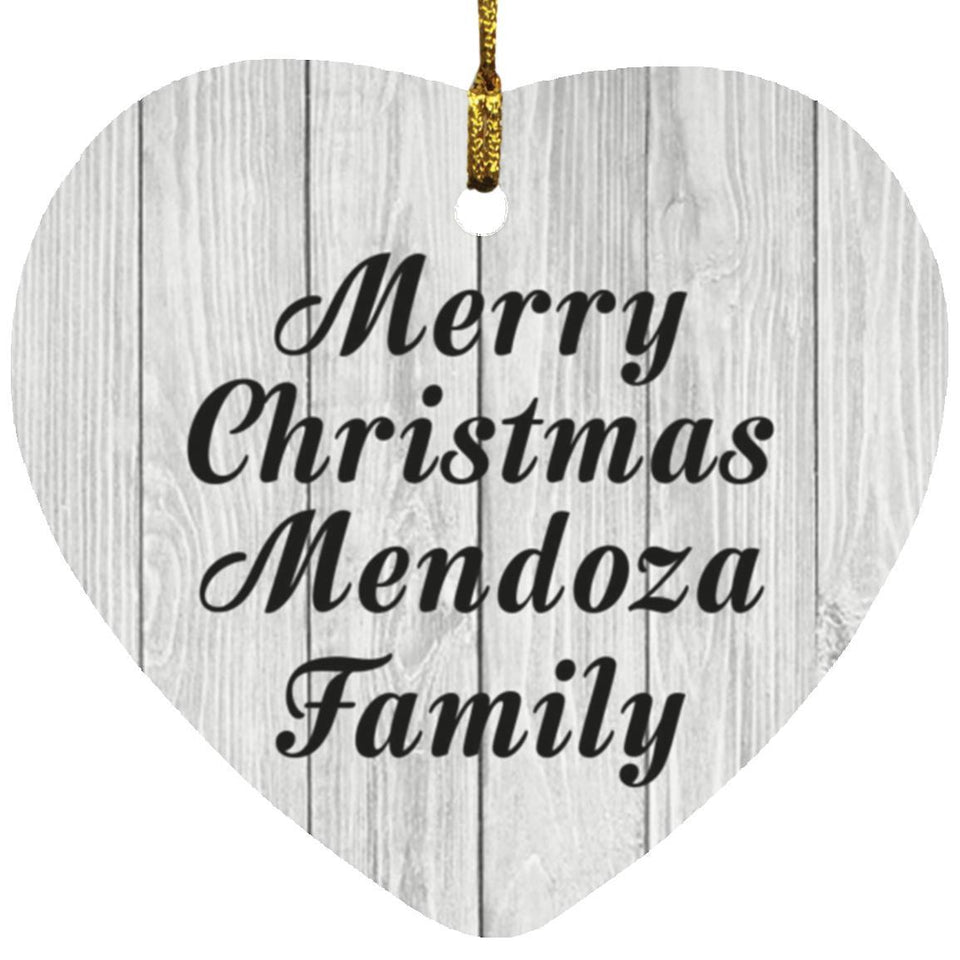 Merry Christmas Mendoza Family - Heart Ornament F