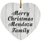 Merry Christmas Mendoza Family - Heart Ornament F