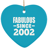 22nd Birthday Fabulous Since 2002 - Heart Ornament