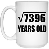 86th Birthday Square Root of 7396 Years Old - 15oz Coffee Mug