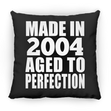 20th Birthday Made In 2004 Aged to Perfection - Throw Pillow Black