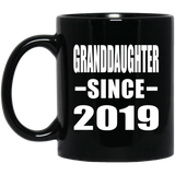 Granddaughter Since 2019 - 11oz Coffee Mug Black
