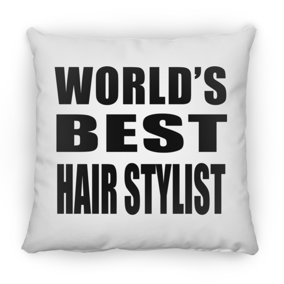 World's Best Hair Stylist - Throw Pillow