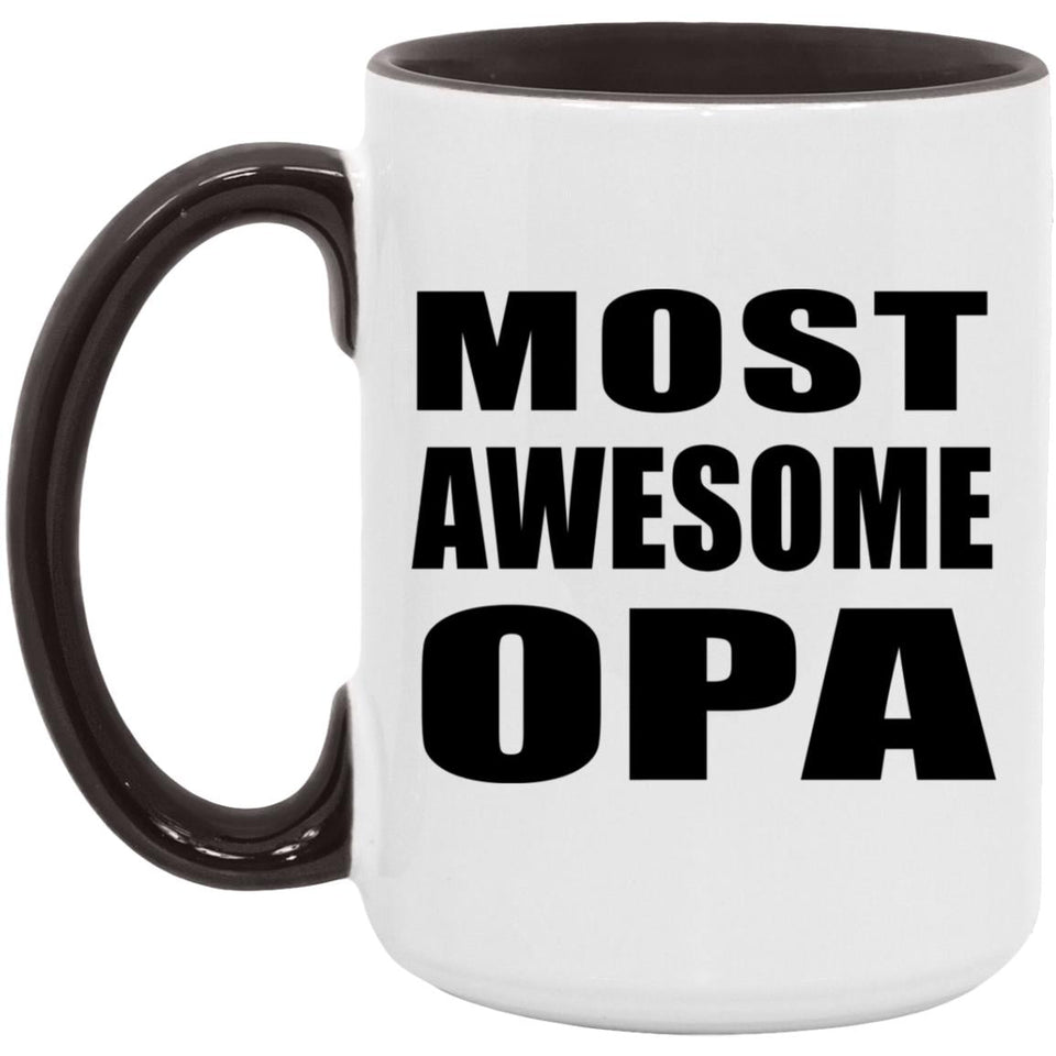 Most Awesome Opa - 15oz Accent Mug Black