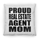 Proud Real Estate Agent Mom - Throw Pillow