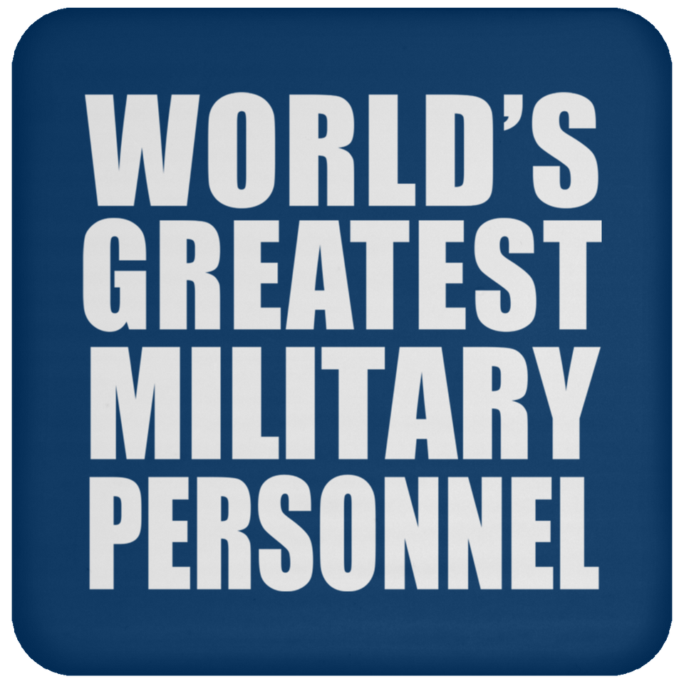World's Greatest Military Personnel - Drink Coaster