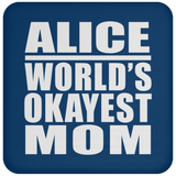 Alice World's Okayest Mom - Drink Coaster