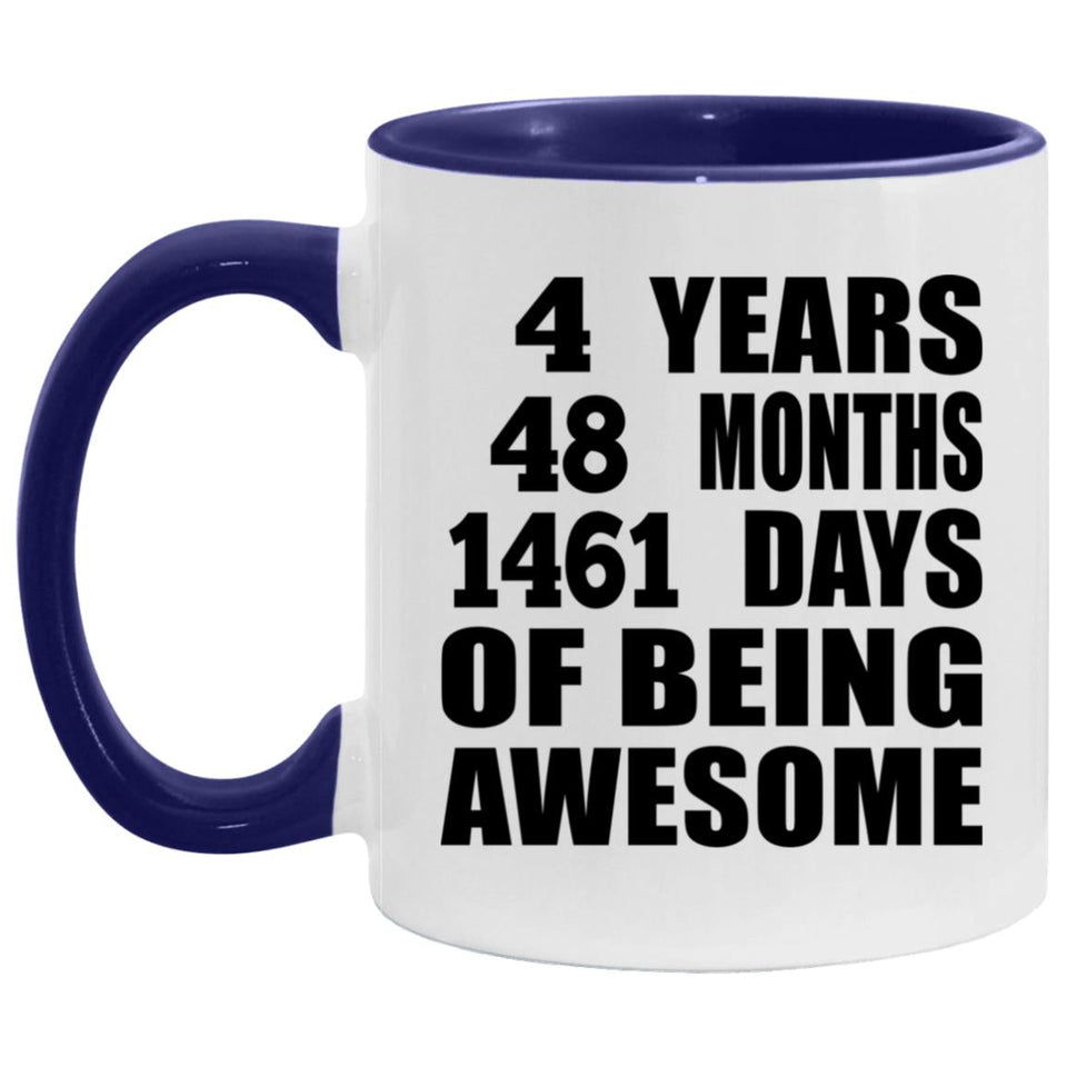 4th Birthday 4 Years 48 Months 1461 Days Of Awesome - 11oz Accent Mug Purple