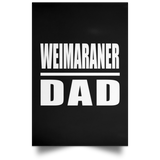 Weimaraner Dad - Poster Portrait