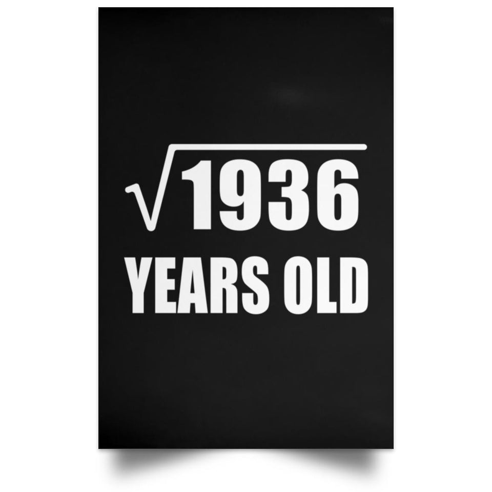 44th Birthday Square Root of 1936 Years Old - Poster Portrait