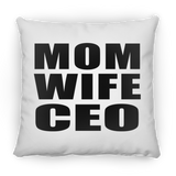 Mom Wife CEO - Throw Pillow